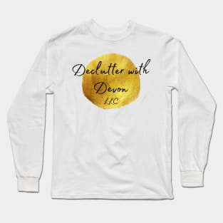 Declutter with Devon LLC Long Sleeve T-Shirt